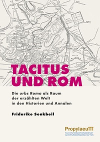Abbildung von: Tacitus und Rom - Propylaeum