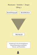 Cover: RehaP&auml;dagogik - RehaMedizin - Mensch - Schneider Hohengehren