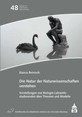 Cover: Die Natur der Naturwissenschaften verstehen - Schneider Hohengehren