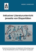 Cover: Inklusiver Literaturunterricht jenseits von Disparit&auml;ten - Schneider Hohengehren
