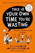 Cover: This Is Your Own Time You're Wasting - HarperCollins