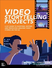 Abbildung von: Video Storytelling Projects - New Riders