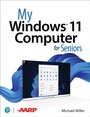 Cover: My Windows 11 Computer for Seniors - Addison Wesley