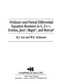 Cover: Ordinary and Partial Differential Equation Routines in C, C++, Fortran, Java, Maple, and MATLAB - Chapman and Hall