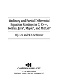 Cover: Ordinary and Partial Differential Equation Routines in C, C++, Fortran, Java, Maple, and MATLAB - Chapman and Hall