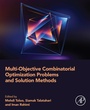 Cover: Multi-Objective Combinatorial Optimization Problems and Solution Methods - Academic Press