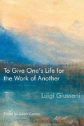 Cover: To Give One's Life for the Work of Another - McGill-Queen's University Press