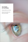 Cover: The Power of Platforms - Oxford University Press Inc