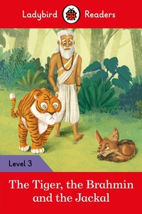 Abbildung von: Ladybird Readers Level 3 - Tales from India - The Tiger, The Brahmin and the Jackal (ELT Graded Reader) - Ladybird