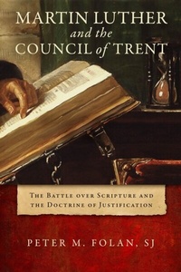 Abbildung von: Martin Luther and the Council of Trent - University of Notre Dame Press