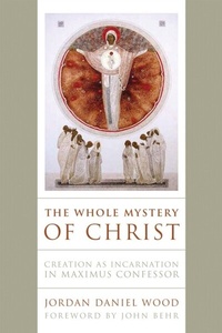 Abbildung von: The Whole Mystery of Christ - University of Notre Dame Press