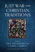 Cover: Just War and Christian Traditions - University of Notre Dame Press