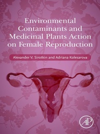 Abbildung von: Environmental Contaminants and Medicinal Plants Action on Female Reproduction - Academic Press