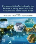 Cover: Phytoremediation Technology for the Removal of Heavy Metals and Other Contaminants from Soil and Water - Elsevier
