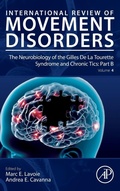 Cover: The Neurobiology of the Gilles De La Tourette Syndrome and Chronic Tics: Part B: Volume 4 - Academic Press