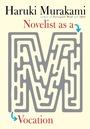 Cover: Novelist as a Vocation - Alfred A. Knopf