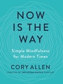 Cover: Now is the Way - Tarcherperigee