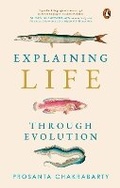Cover: Explaining Life Through Evolution - Allen Lane