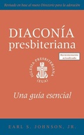 Cover: The Presbyterian Deacon, Updated Spanish Edition - Westminster/John Knox Press,U.S.