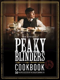 Abbildung von: The Official Peaky Blinders Cookbook - White Lion Publishing