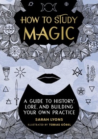 Enlarge image Cover: How to Study Magic - Running Press