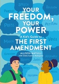 Cover: Your Freedom, Your Power - Running Press Kids