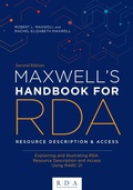 Cover: Maxwell's Handbook for RDA - ALA Editions