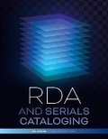 Cover: RDA and Serials Cataloging - ALA Editions