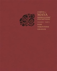 Enlarge image Cover: Corpus of Maya Hieroglyphic Inscriptions, Volume 3: Part 4: Yaxchilan - Peabody Museum of Archaeology & Ethnology,U.S.