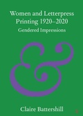 Cover: Women and Letterpress Printing 1920-2020 - Cambridge University Press