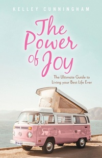 Enlarge image Cover: The Power of Joy - FriesenPress