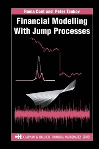 Enlarge image Cover: Financial Modelling with Jump Processes - Chapman and Hall