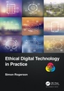 Cover: Ethical Digital Technology in Practice - Auerbach