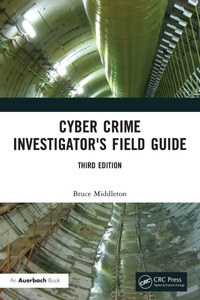 Abbildung von: Cyber Crime Investigator's Field Guide - Auerbach