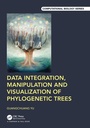 Cover: Data Integration, Manipulation and Visualization of Phylogenetic Trees - Chapman & Hall/CRC