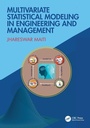 Cover: Multivariate Statistical Modeling in Engineering and Management - CRC Press