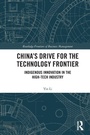 Cover: China's Drive for the Technology Frontier - Routledge