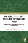 Cover: The Mobility-Security Nexus and the Making of Order - Routledge