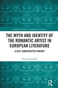 Cover: The Myth and Identity of the Romantic Artist in European Literature - Routledge