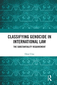 Abbildung von: Classifying Genocide in International Law - Routledge