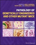 Cover: Pathology of Genetically Engineered and Other Mutant Mice - Wiley
