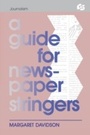 Cover: A Guide for Newspaper Stringers - Routledge