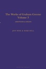 Cover: The Works of Graham Greene, Volume 3 - Bloomsbury Academic