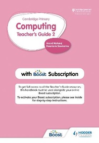 Abbildung von: Cambridge Primary Computing Teacher's Guide Stage 2 with Boost Subscription - Hodder Education