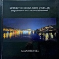 Cover: Scrub The Decks With Vinegar - Alan Reevell