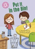 Cover: Put It in the Bin! - Franklin Watts