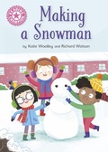 Cover: Making a Snowman - Franklin Watts