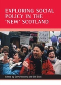 Cover: Exploring social policy in the 'new' Scotland - Policy Press