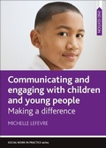 Cover: Communicating and Engaging with Children and Young People - Policy Press