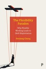 Cover: The Flexibility Paradox - Policy Press
